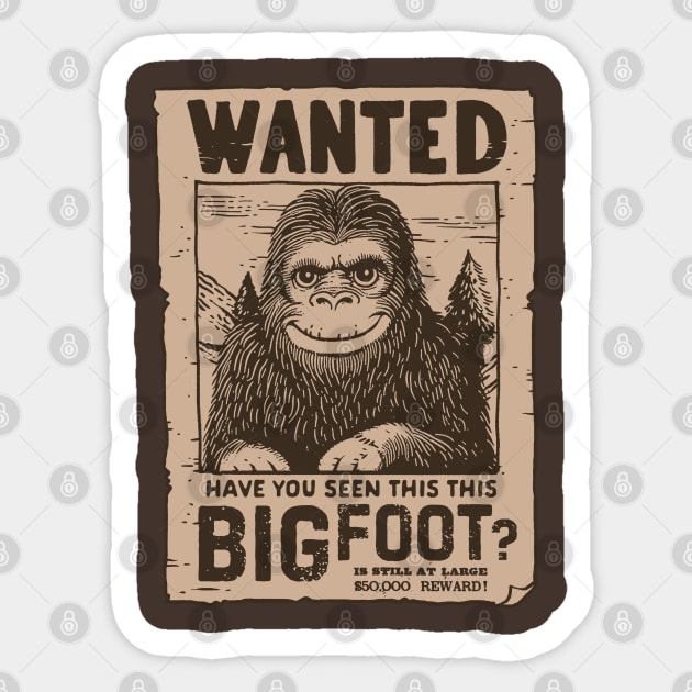 Elusive Legend: Bigfoot Wanted Sticker by GoshWow®